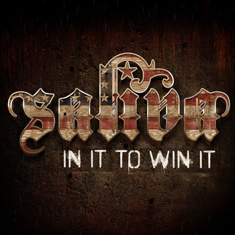 In It To Win It - Saliva - Rum Bum Records